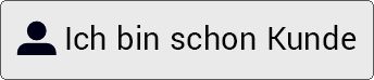 Ich bin schon Kunde